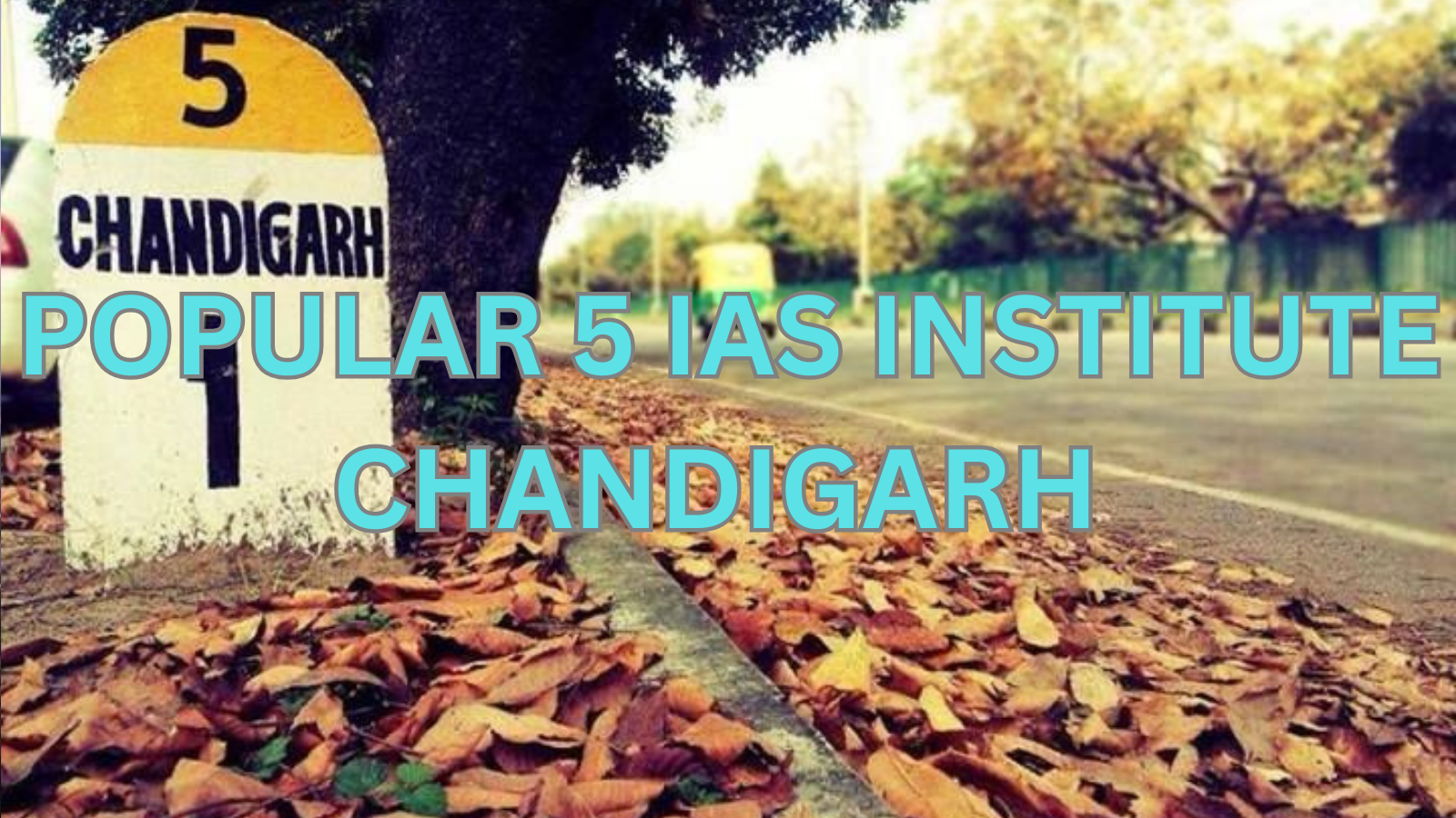 Popular IAS coaching in Chandigarh 